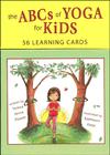 ABCs of Yoga for Kids by Teresa Power - Yoga Cards Deck