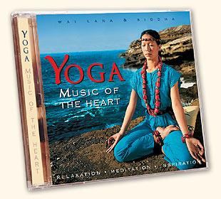 Yoga Music of the Heart by Wai Lana